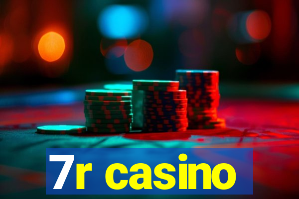 7r casino